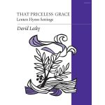 That Priceless Grace: Lenten Hymn Settings