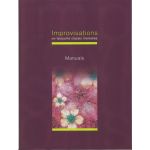 Improvisations on Favourite Classic Melodies: Manuals：オルガン曲集