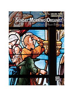 Sunday Morning Organist 1: Solos for Christmas